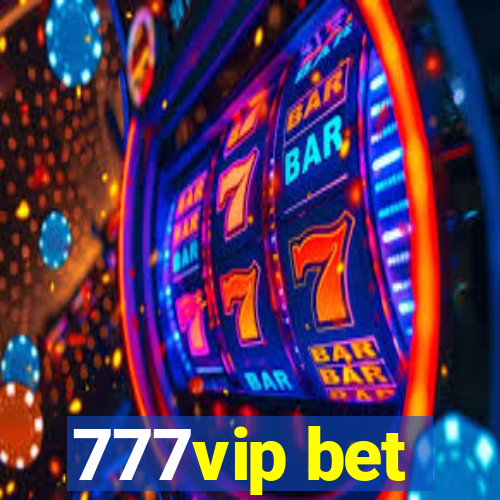 777vip bet